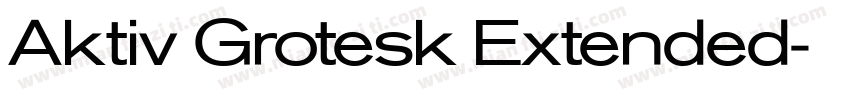 Aktiv Grotesk Extended字体转换